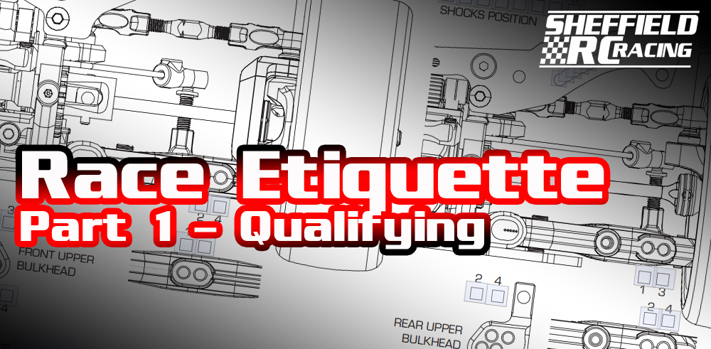 RC Racing Etiquette - Part 1 Qualifying